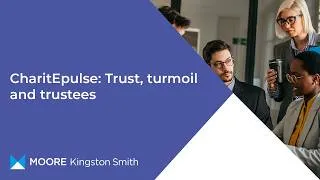 Thumbnail: CharitEpulse: Trust, turmoil and trustees