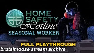 Thumbnail: Home Safety Hotline: Seasonal Worker | Full Playthrough