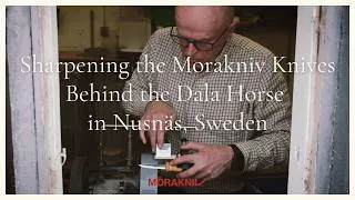 Thumbnail: Sharpening the Morakniv Knives Behind the Dala Horse in Nusnäs, Sweden