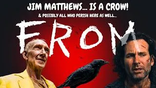 Thumbnail: Jim Matthews & All Trapped Souls... ARE CROWS | #FROMSEASON4 #FROMTVSHOW #FANTHEORY | #FROMSEASON5