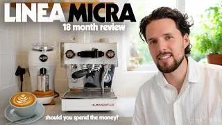 Thumbnail: La Marzocco LINEA MICRA Review - 18 Months Ownership (Pros & Cons, Honest Opinion, Worth The Price?)
