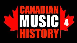 Thumbnail: Canadian Music History Part 4
