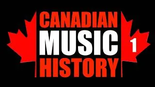 Thumbnail: Canadian Music History Part 1