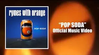Thumbnail: Pop Soda Rymes With Orange (2026)