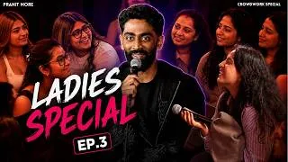 Thumbnail: Ladies Special 3 | Pranit More | Stand-up Comedy | Crowd Work Special