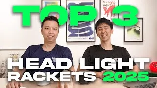 Thumbnail: Top 3 Head Light Rackets of 2025