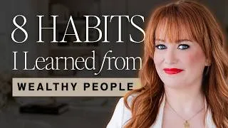 Thumbnail: 8 Habits of Wealthy People That Changed My Life | Money Mindset