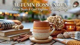 Thumbnail: Morning Coffee Jazz - Relaxing Bossa Nova & Fall Jazz To Start Your Beautiful Day Calmly