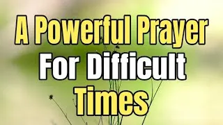 Thumbnail: Lord God, Be my comforter, my healer & bring me peace | Powerful Morning Prayer | #morning #prayer 
