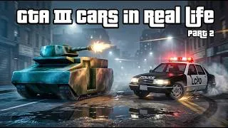 Thumbnail: GTA III Cars in Real Life (2001) | Liberty City Vehicles Part II