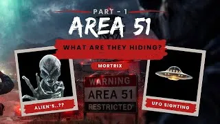 Thumbnail: Area 51: The Dark Secret The Government Doesn’t Want You To Know | Mystery | Part-1