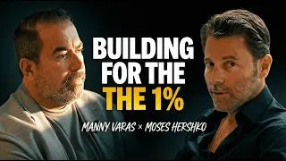 Thumbnail: Building for Billionaires (Moses Hershko x Manny Varas)