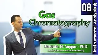 Thumbnail: 𝟖- 𝐆𝐚𝐬 𝐂𝐡𝐫𝐨𝐦𝐚𝐭𝐨𝐠𝐫𝐚𝐩𝐡𝐲 (𝐆𝐂) [𝐈𝐧𝐬𝐭𝐫𝐮𝐦𝐞𝐧𝐭𝐚𝐥 𝐀𝐧𝐚𝐥𝐲𝐬𝐢𝐬 𝐈]