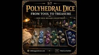 Thumbnail: From Tool to Treasure | Polyhedral Dice History 5/7