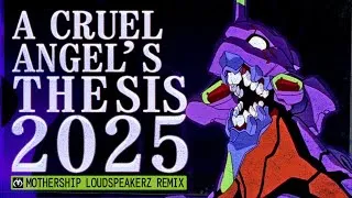 Thumbnail: Neon Genesis Evangelion - A Cruel Angel's Thesis 2025 (Mothership Loudspeakerz Remix)