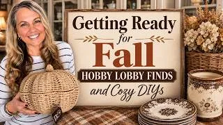 Thumbnail: Getting Ready for Fall 🍂  Hobby Lobby Finds & Cozy DIYs