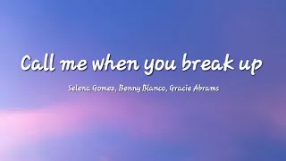 Thumbnail: Selena Gomez, Gracie Abrams - Call me when you break up (lyrics)