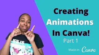 Thumbnail: How To Create Animated Videos In Canva (Part 1)
