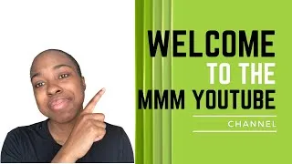 Thumbnail: Welcome To The MMM Channel