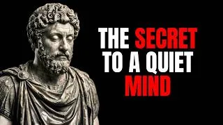 Thumbnail: The Secret to a Quiet Mind | Stoicism