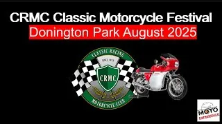 Thumbnail: ❤ CRMC Classic Motorcycle Festival @ Donington Park August 2025