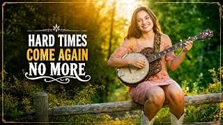 Thumbnail: Hard Times Come Again No More  | Rustic Banjo & Fiddle Ballad