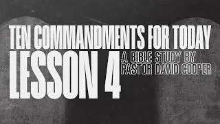 Thumbnail: Ten Commandments For Today - Lesson 4