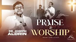 Thumbnail: Praise & Worship | Dr. Joseph Aldrin | Tamil Christian Worship | Mount Zion Church