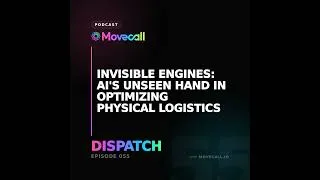 Thumbnail: Invisible Engines: AI's Unseen Hand in Optimizing Physical Logistics