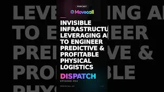 Thumbnail: Dive into the future of logistics with MoveCall's latest podcast episode, 'Invisible Infrastructure:
