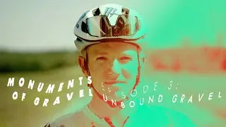 Thumbnail: Monuments of Gravel Episode 3: Unbound Gravel