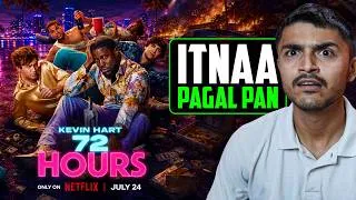 Thumbnail: 72 Hours Review | Netflix की Best Comedy Movie? Worth Watching or Skip?