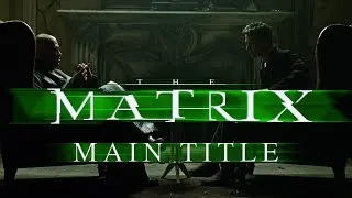 Thumbnail: The Matrix / The Matrix Reloaded - Main Title - Don Davis