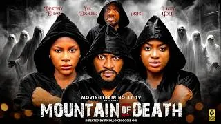 Thumbnail: MOUNTAIN OF DEATH (FULL MOVIE) || NEW 2026 NOLLYWOOD MOVIE || LIZZY GOLD, DESTINY ETIKO, YUL EDOCHIE