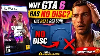 Thumbnail: Why GTA 6 Has NO Disc? The Real Reason Rockstar Did This!