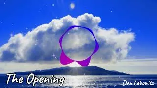 Thumbnail: The Opening - Dan Lebowitz [Music Video]