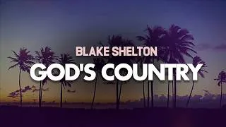 Thumbnail: Blake Shelton - God's Country (Lyrics)