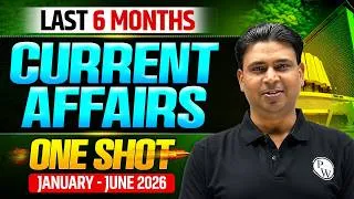 Thumbnail: Last 6 Months Current Affairs in One Shot 🔥| January To June Current Affairs 2026 | MPSC Wallah