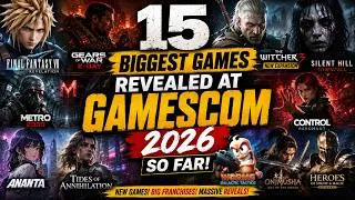 Thumbnail: GAMESCOM 2026 JUST GOT INSANE… 15 BIGGEST GAMES REVEALED! 🎮🔥