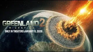 Thumbnail: Greenland 2: Migration | Opening sequence.