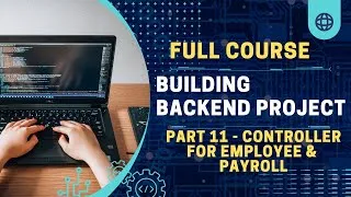 Thumbnail: Creating Controller for Employee & Payroll || Part 11