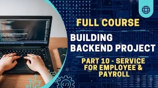 Thumbnail: Creating Services for Employee & Payroll || Part 10