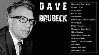 Thumbnail: The Best of Dave Brubeck Quartet -  Dave Brubeck Greatest Hits Full Album