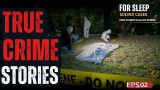 Thumbnail: Disturbing True Crime Stories For Sleep | LOVE THAT KILLED | Eps. 02
