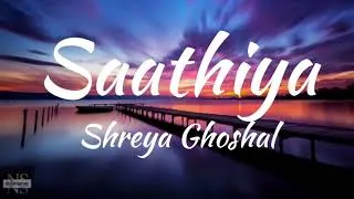 Thumbnail: Saathiya (Lyrics)/Singham/Shreya Ghishal.