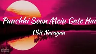 Thumbnail: Panchhi Soor Mein Gaate Hain (Lyrics)/Sirf Tum/Udit Narayan.
