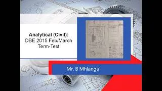 Thumbnail: Grade 12 - Analytical (Civil)// DBE 2015 term-test
