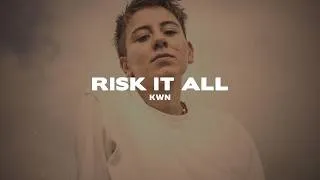 Thumbnail: kwn - risk it all (Lyrics)