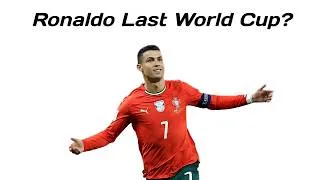 Thumbnail: Ronaldo's LAST World Cup... WHAT HAPPENS NEXT?!