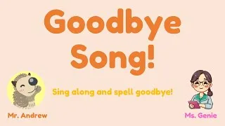 Thumbnail: Goodbye Song (to the tune of B-I-N-G-O)